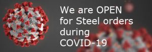 OPEN and delivering steel to you during COVID-19